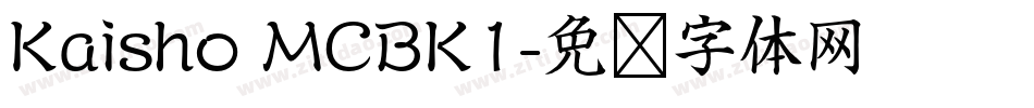 Kaisho MCBK1字体转换